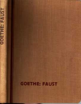Johann Wolfgang von Goethe: Faust
