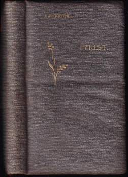 Johann Wolfgang von Goethe: Faust