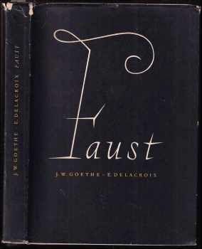 Johann Wolfgang von Goethe: Faust