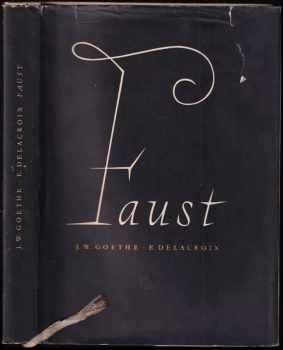 Faust - Johann Wolfgang von Goethe (1954, Státní nakladatelství krásné literatury, hudby a umění) - ID: 754756