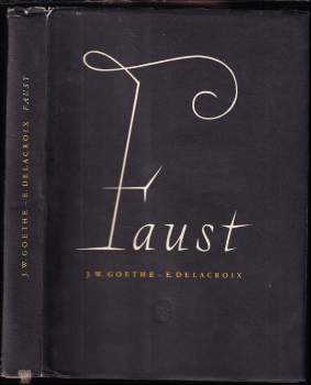 Johann Wolfgang von Goethe: Faust
