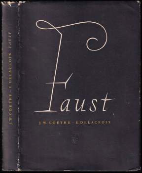 Johann Wolfgang von Goethe: Faust