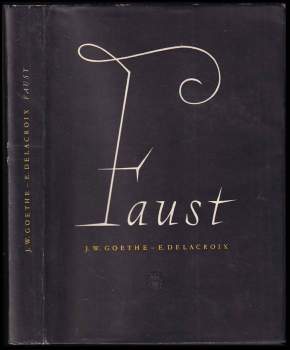 Johann Wolfgang von Goethe: Faust