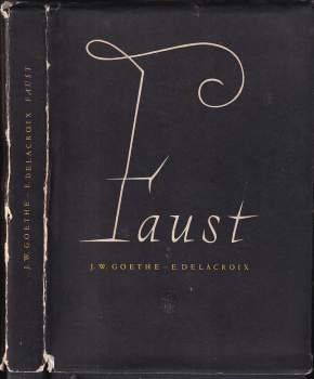 Johann Wolfgang von Goethe: Faust