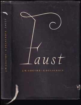 Johann Wolfgang von Goethe: Faust