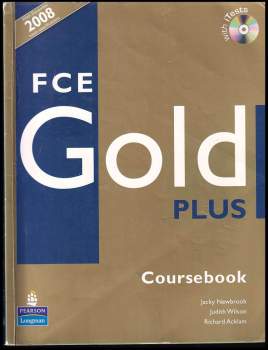 Jacky Newbrook: FCE Gold Plus, First Certificate  - Coursebook