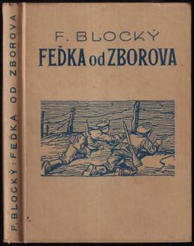 Ferdinand Blocký: Feďka od Zborova