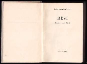 Fedor Michajlovič Dostojevskij: Běsi