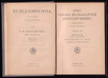 Fedor Michajlovič Dostojevskij: Fedor Michajlovič Dostojevskij: Běsové, díl I - III