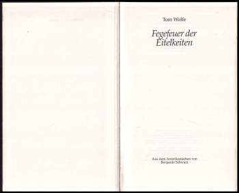Tom Wolfe: Fegefeuer der Eitelkeiten