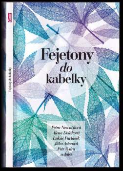Lukáš Pavlásek: Fejetony do kabelky