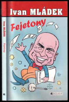 Ivan Mládek: Fejetony