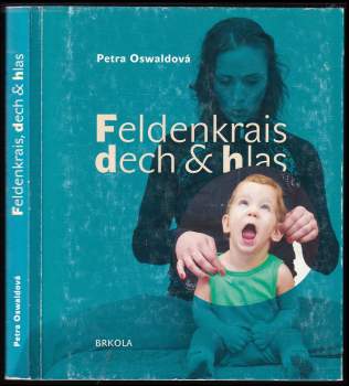 Feldenkrais, dech & hlas