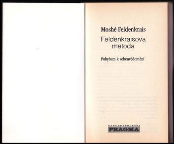 Moshé Feldenkrais: Feldenkraisova metoda