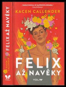 Kacen Callender: Felix až navěky