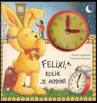 Felixi, kolik je hodin?