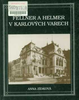Fellner a Helmer v Karlových Varech