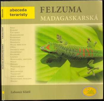 Lubomír Klátil: Felzuma madagaskarská