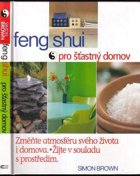 Simon Brown: Feng shui pro šťastný domov