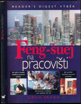 Simon Brown: Feng-šuej na pracovišti