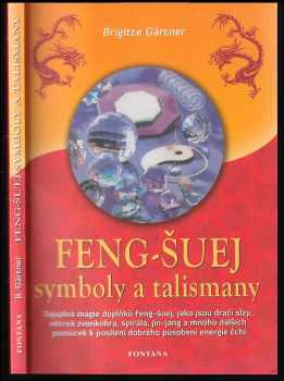 Brigitte Gärtner: Feng-šuej : symboly a talismany