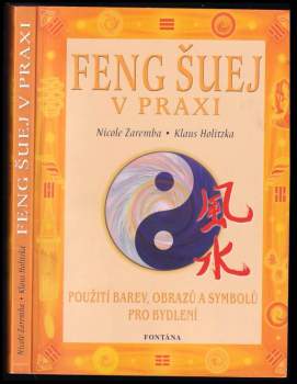Nicole Zaremba: Feng šuej v praxi