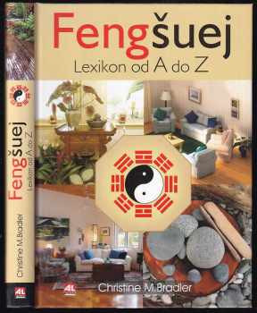 Feng šuej : lexikon od A do Z