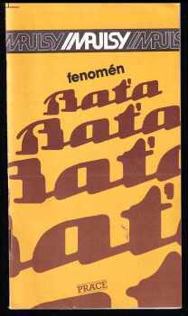 František Valach: Fenomén Baťa