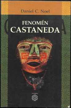 Carlos Castaneda: Fenomén Castaneda