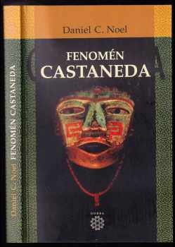 Carlos Castaneda: Fenomén Castaneda