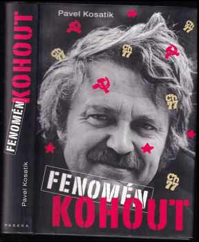 Pavel Kosatík: Fenomén Kohout