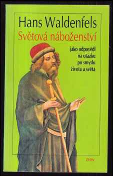 Hans Waldenfels: Fenomén křesťanství