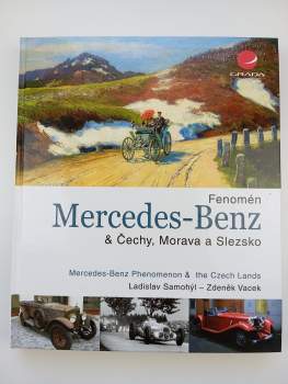 Fenomén Mercedes-Benz & Čechy, Morava a Slezsko : Mercedes-Benz phenomenon & the Czech Lands