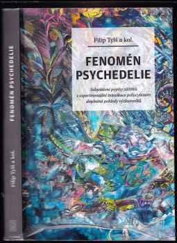 Filip Tylš: Fenomén psychedelie