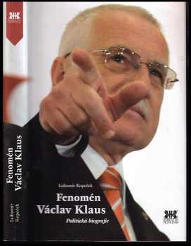 Lubomír Kopeček: Fenomén Václav Klaus