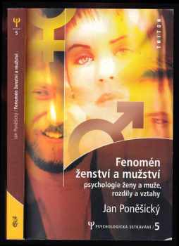 Jan Poněšický: Fenomén ženství a mužství