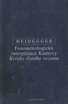 Fenomenologická intepretace Kantovy Kritiky čistého rozumu