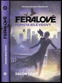Jacob Grey: Feralové
