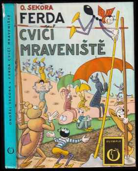 Ondřej Sekora: Ferda cvičí mraveniště