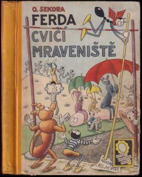 Ferda cvičí mraveniště