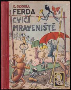 Ferda cvičí mraveniště