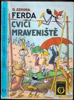 Ferda cvičí mraveniště
