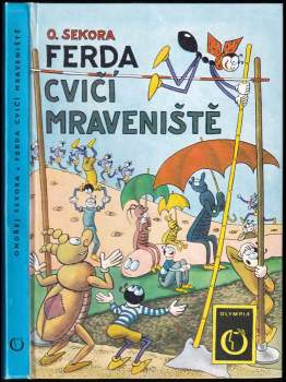 Ferda cvičí mraveniště