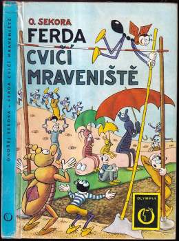 Ondřej Sekora: Ferda cvičí mraveniště