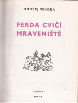 Ondřej Sekora: Ferda cvičí mraveniště