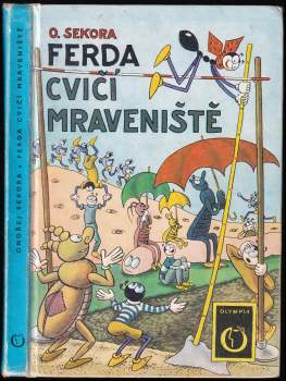 Ondřej Sekora: Ferda cvičí mraveniště