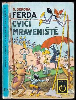 Ferda cvičí mraveniště