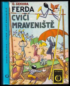 Ondřej Sekora: Ferda cvičí mraveniště