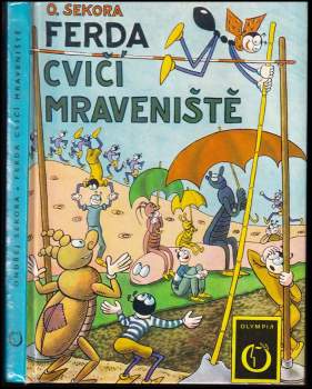 Ondřej Sekora: Ferda cvičí mraveniště