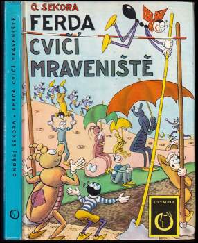 Ondřej Sekora: Ferda cvičí mraveniště